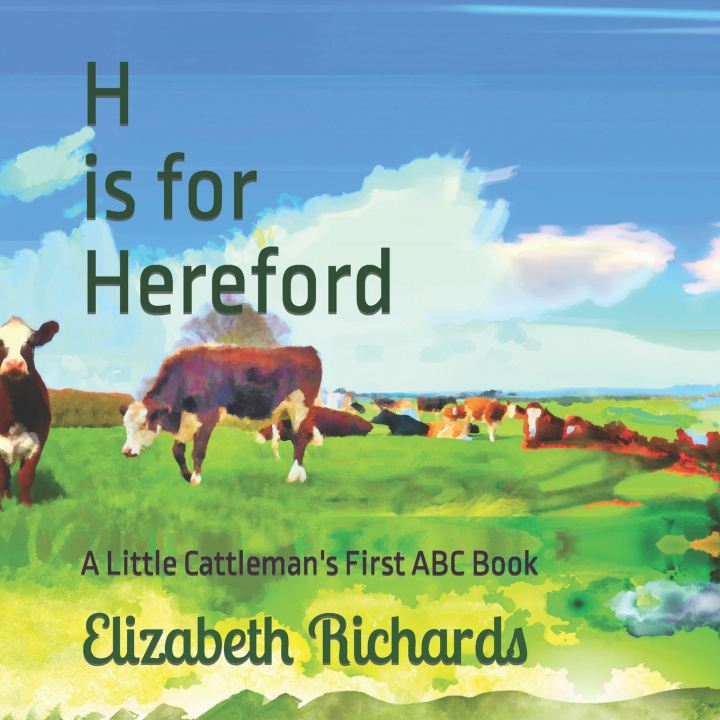 Boek H is for Hereford Elizabeth Richards