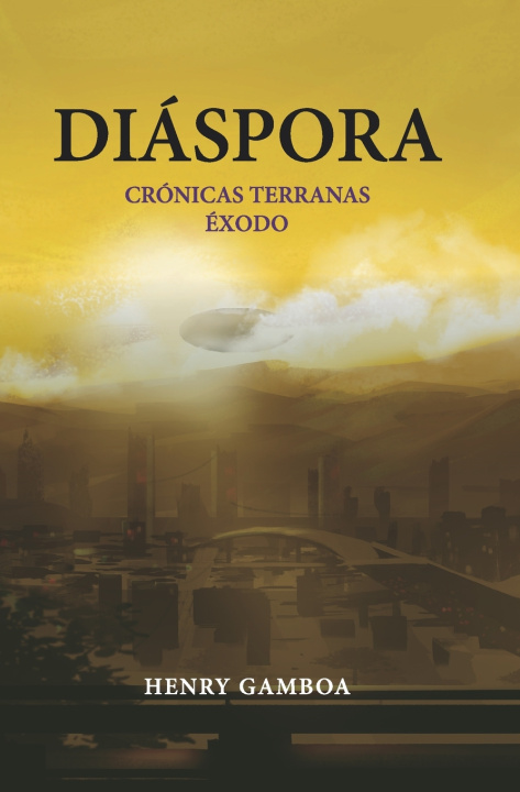 Knjiga DIÁSPORA Henry Gamboa