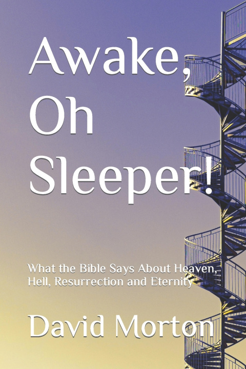 Knjiga Awake, Oh Sleeper! David Morton