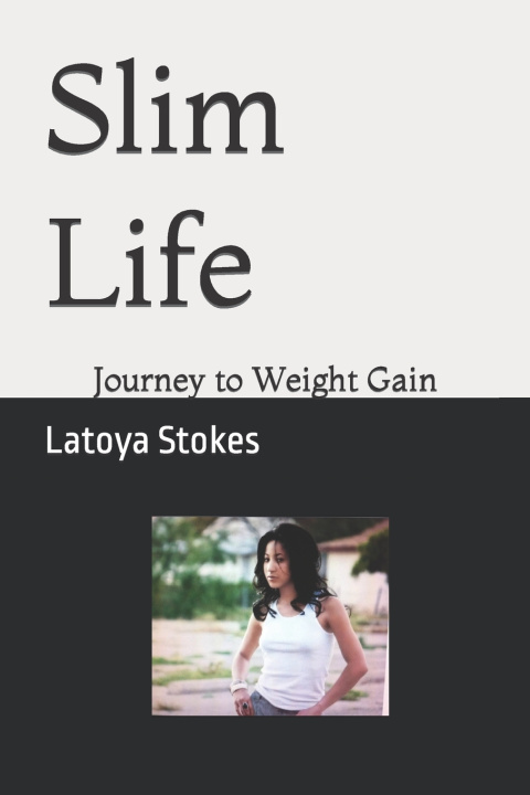 Kniha Slim Life Latoya Tamara Stokes