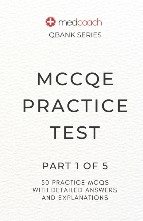 Kniha MCCQE Practice Test MedCoach Inc.