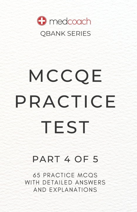 Knjiga MCCQE Practice Test MedCoach Inc.