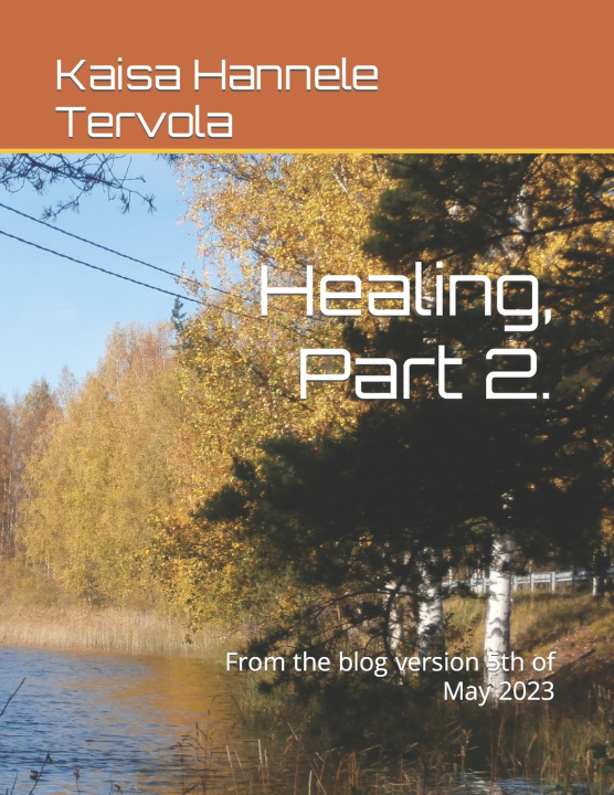 Knjiga Healing, Part 2. Kaisa Hannele Tervola