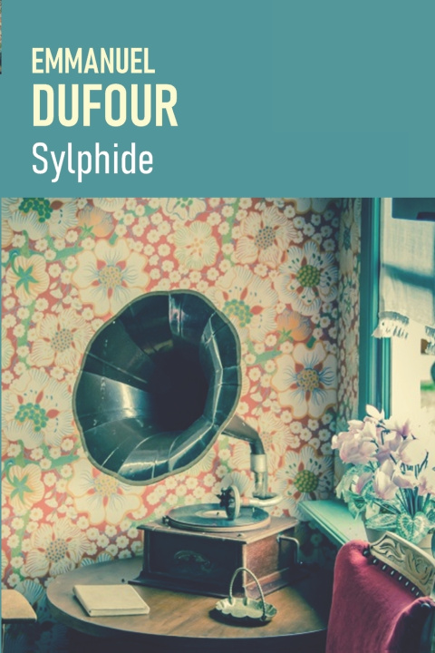 Kniha Sylphide Emmanuel Dufour
