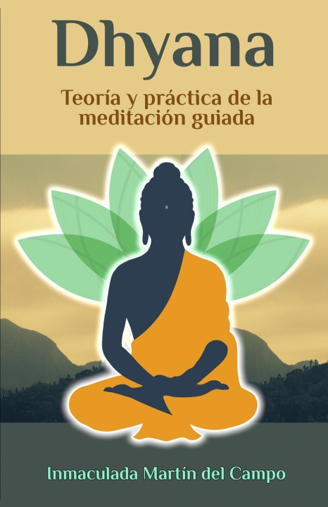 Kniha Dhyana Inmaculada Martín del Campo