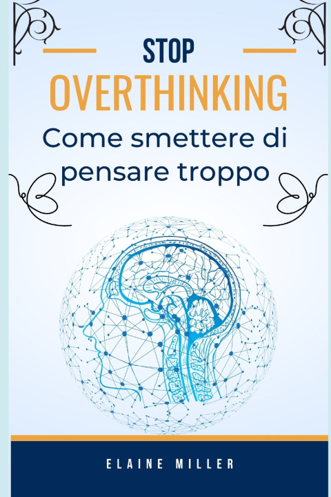 Knjiga Overthinking Elaine Miller