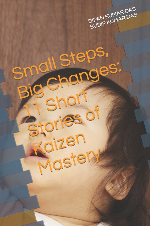 Knjiga Small Steps, Big Changes SUDIP KUMAR DAS