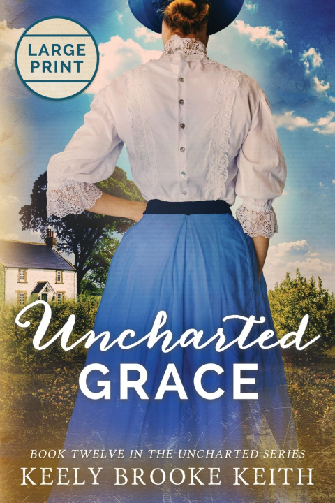 Kniha Uncharted Grace Keely Brooke Keith
