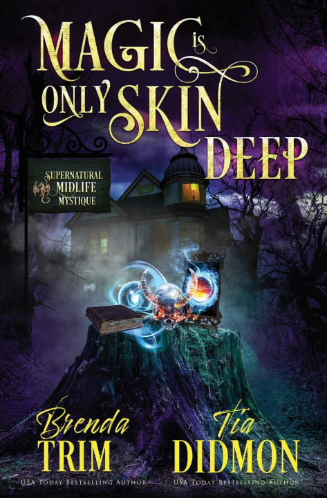 Kniha Magic is Only Skin Deep Tia Didmon