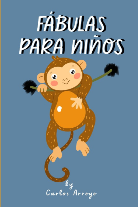 Buch Fábulas para Niños Carlos Arroyo