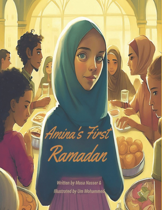 Kniha Amina's First Ramadan Musa Nasser