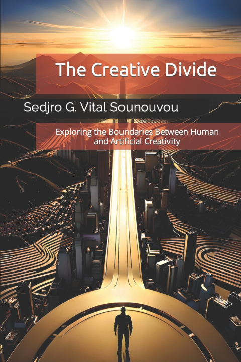 Kniha The Creative Divide Sedjro G. Vital Sounouvou