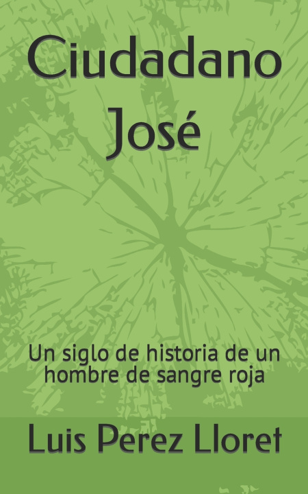 Kniha Ciudadano José Luis Perez Lloret