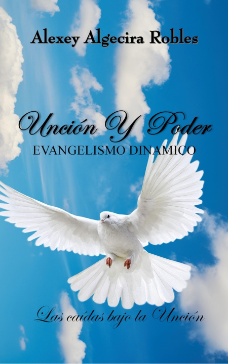 Kniha Uncion y Poder Alexey Algecira