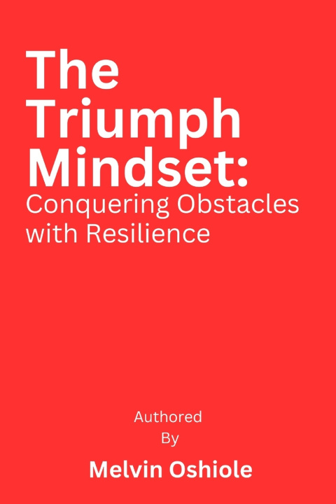 Kniha The Triumph Mindset Melvin Oshiole