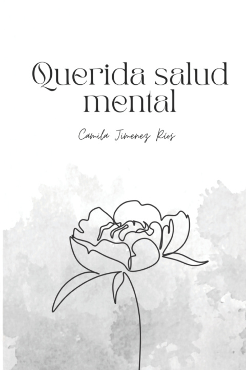 Kniha Querida salud mental Camila Jiménez Ríos
