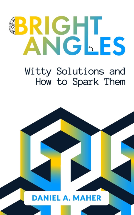 Kniha Bright Angles Daniel A. Maher