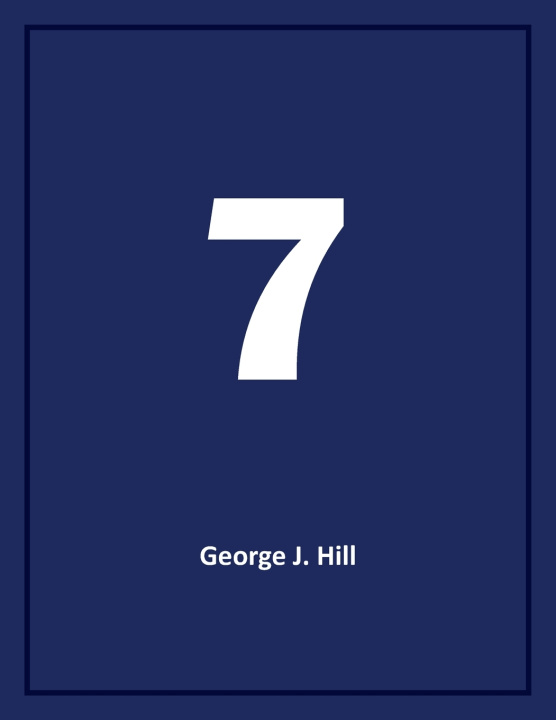 Kniha Seven Decades George Hill