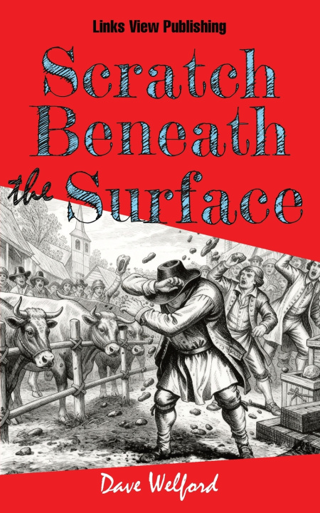 Kniha Scratch Beneath the Surface Dave Welford
