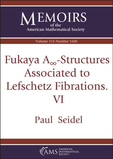 Knjiga Fukaya $A—infty$–Structures Associated to Lefschetz Fibrations. VI Paul Seidel