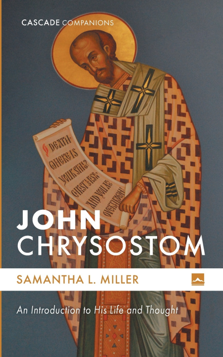 Kniha John Chrysostom Samantha L. Miller