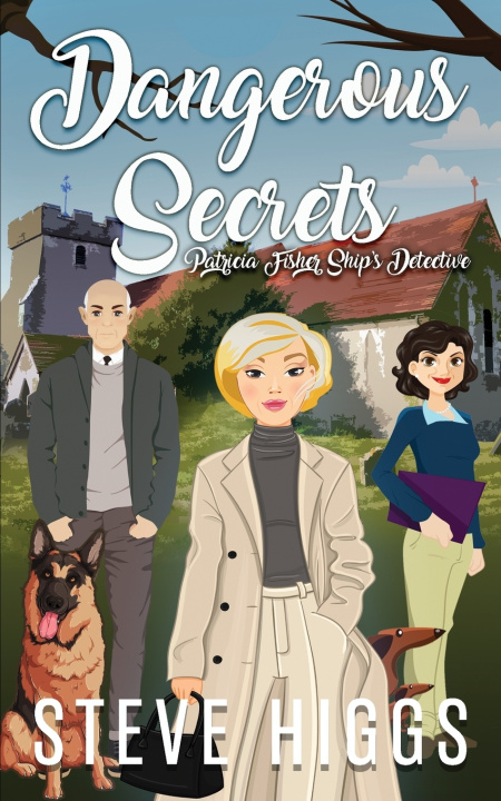 Kniha Dangerous Secrets Steve Higgs
