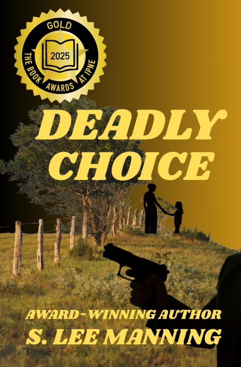 Knjiga Deadly Choice S. Lee Manning