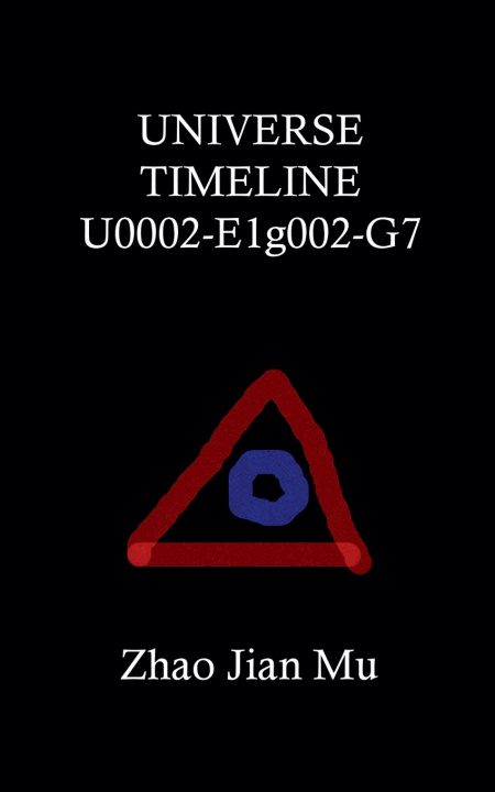Kniha Universe Timeline U0002-E1g002-G7 Jian Mu Zhao