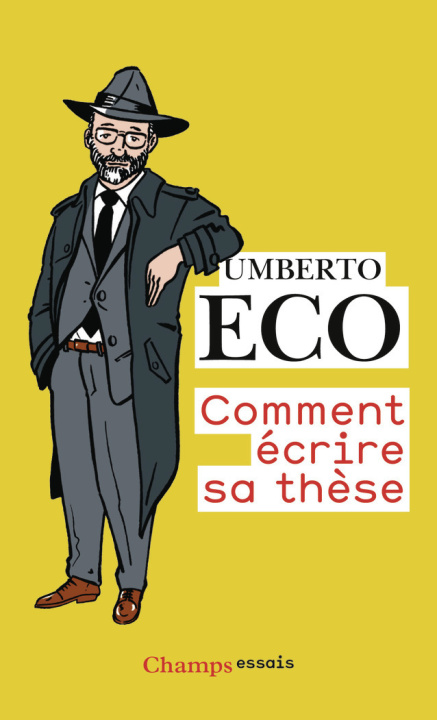 Kniha COMMENT ECRIRE SA THESE Umberto Eco