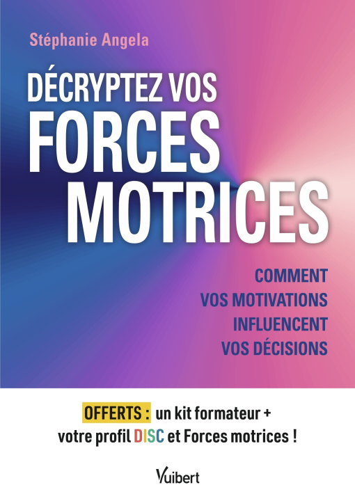 Kniha Décryptez vos forces motrices Angela
