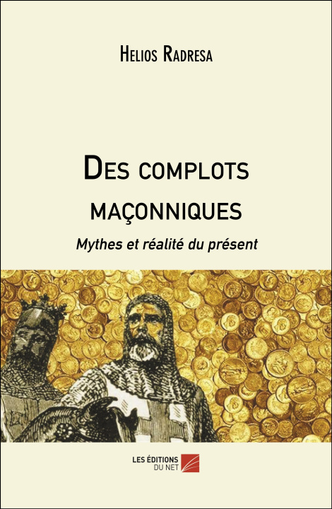 Kniha Des complots maçonniques Helios Radresa