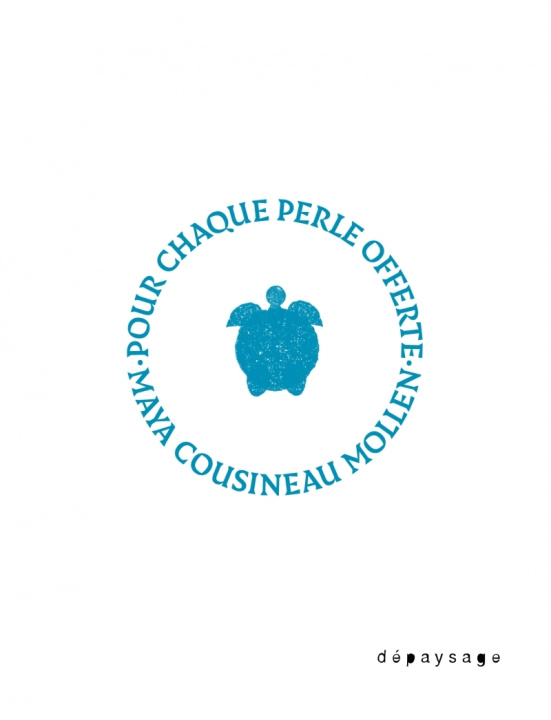 Kniha Pour chaque perle offerte Maya COUSINEAU MOLLEN