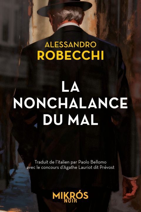 Knjiga La nonchalance du mal Alessandro ROBECCHI