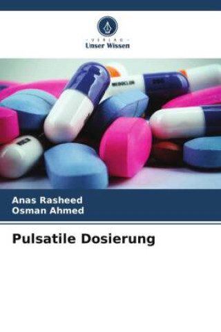 Buch Pulsatile Dosierung Anas Rasheed