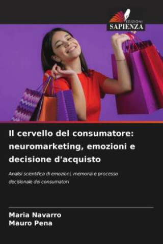 Knjiga Il cervello del consumatore Maria Navarro