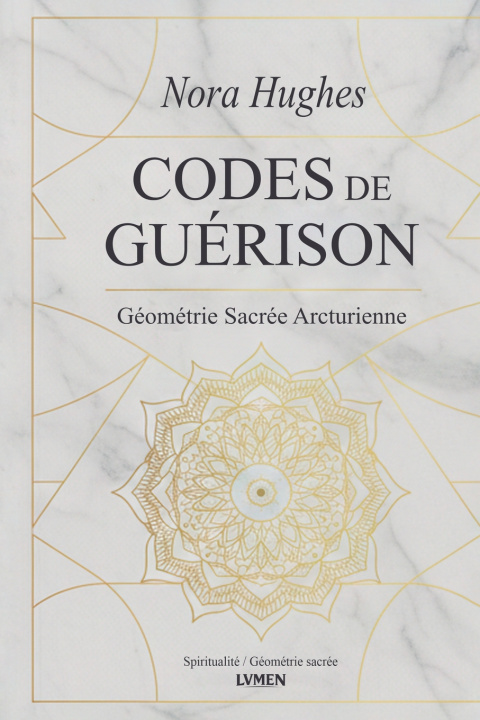 Βιβλίο Codes de Guérison Nora Hughes