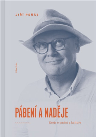 Boek Pábení a naděje Jiří Peňás