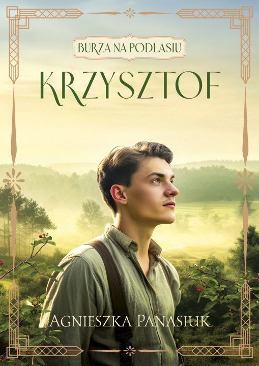 Kniha Krzysztof. Burza na Podlasiu. Tom 2 Agnieszka Panasiuk