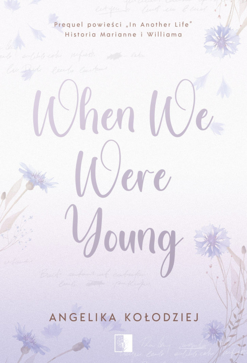 Buch When We Were Young Angelika Kołodziej