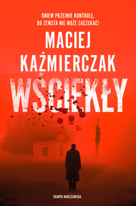 Knjiga Wściekły Maciej Kaźmierczak