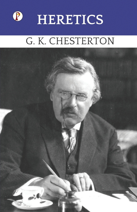 Kniha Heretics G. K. Chesterton
