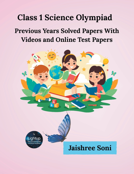 Knjiga Class 1 Science Olympiad Previous Years Solved Papers With Videos and Online Test Papers Jaishree Soni