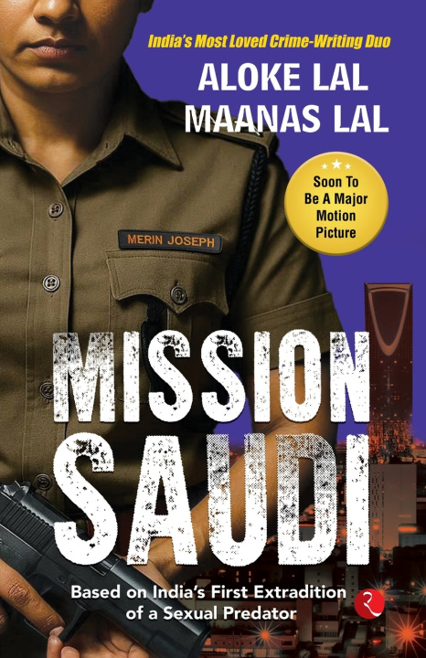 Kniha MISSION SAUDI Maanas Lal Aloke Lal