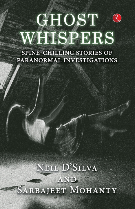 Kniha GHOST WHISPERS Neil D'Silva