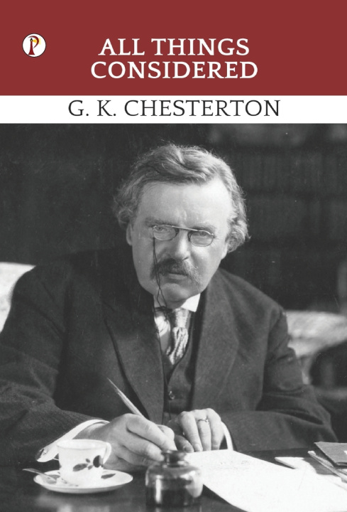 Kniha All Things Considered G. K. Chesterton
