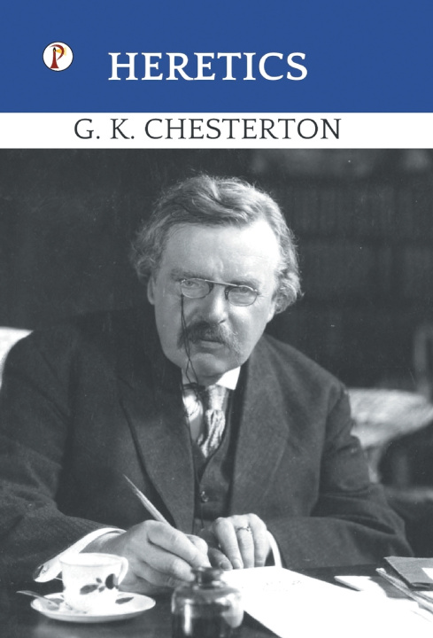 Knjiga Heretics G. K. Chesterton