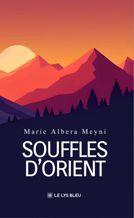 Kniha Souffles d'Orient Marie Albera Meyni