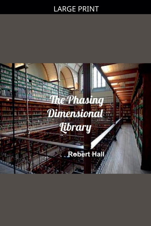 Kniha The Phasing Dimensional Library Robert Hall