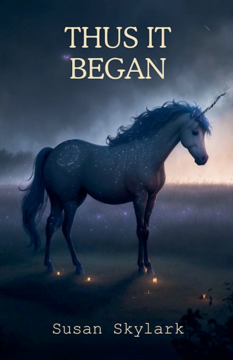Kniha Thus It Began Susan Skylark