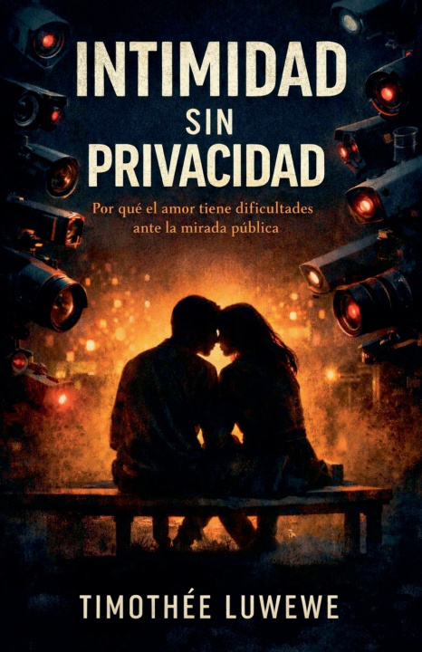 Boek Intimidad sin privacidad Timothée Luwewe